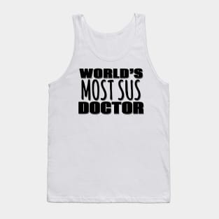 World's Most Sus Doctor Tank Top